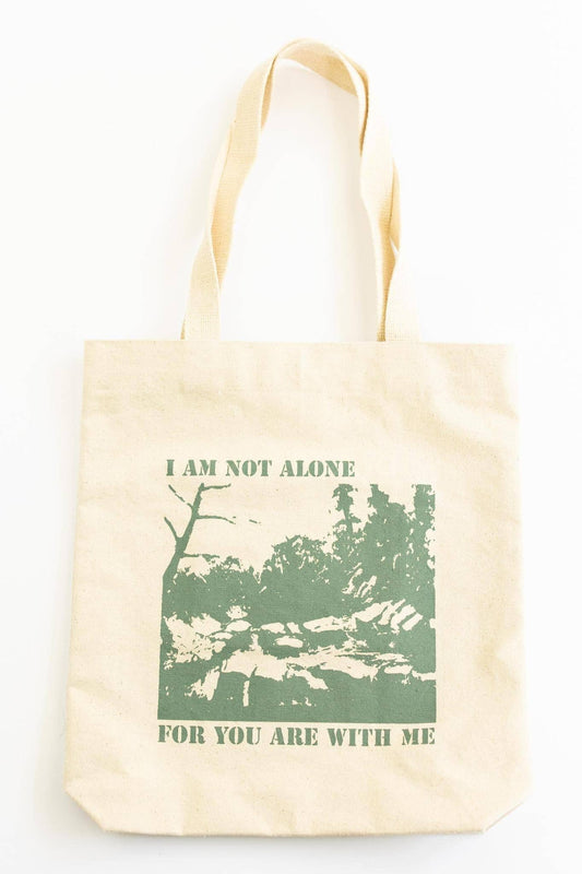 "I Am Not Alone" Tote