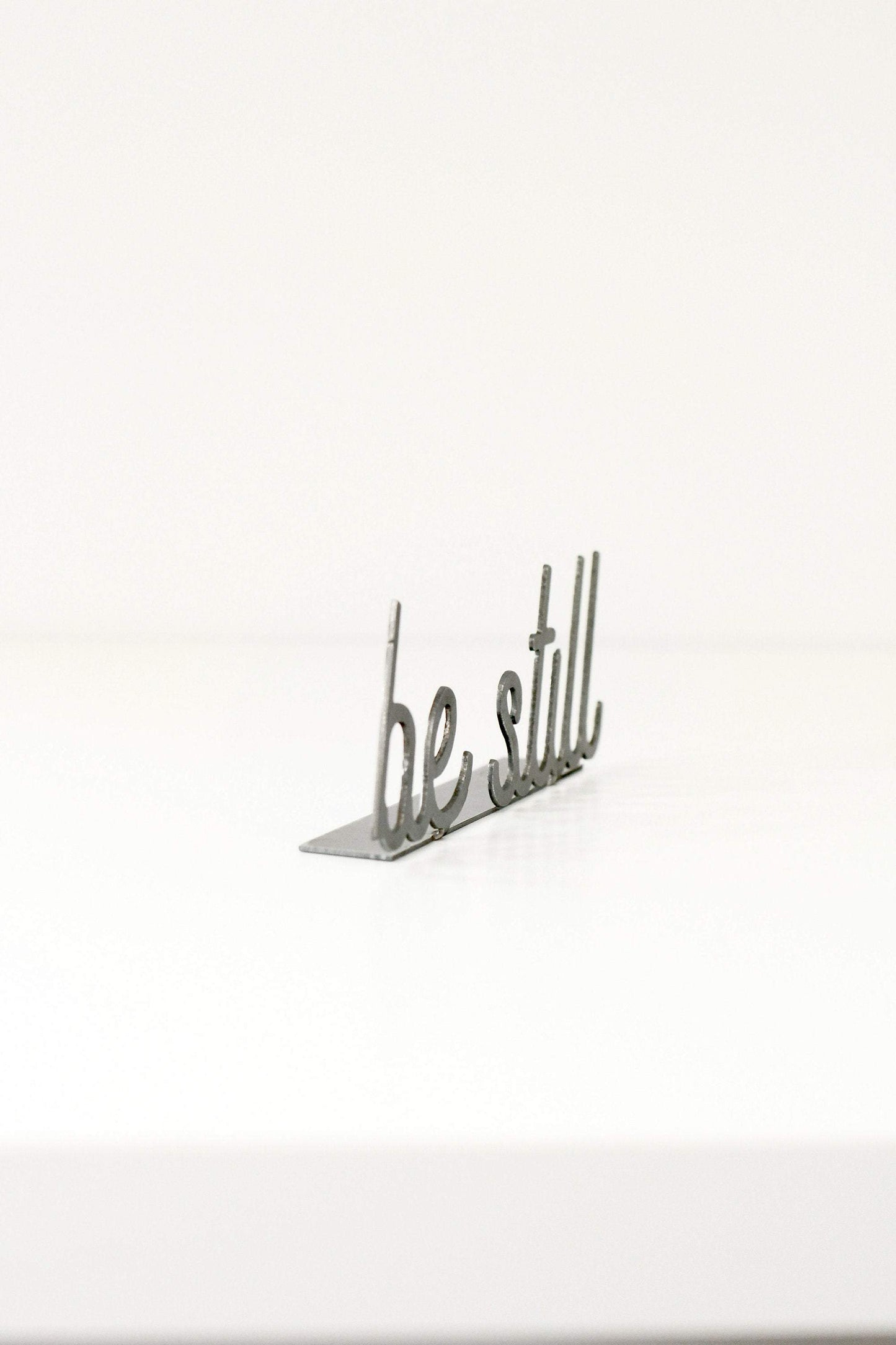 Be Still Word Sign